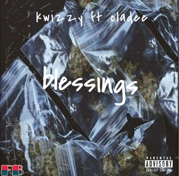 Kwizzy Blessings Feat. OLADEE Prod BY Johneski